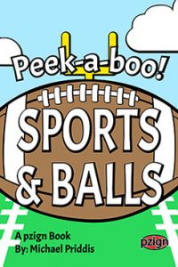 Peek-a-boo Sports and Balls Kids Book